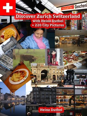 cover image of Discover Zürich, Switzerland Amazing Photoreportage